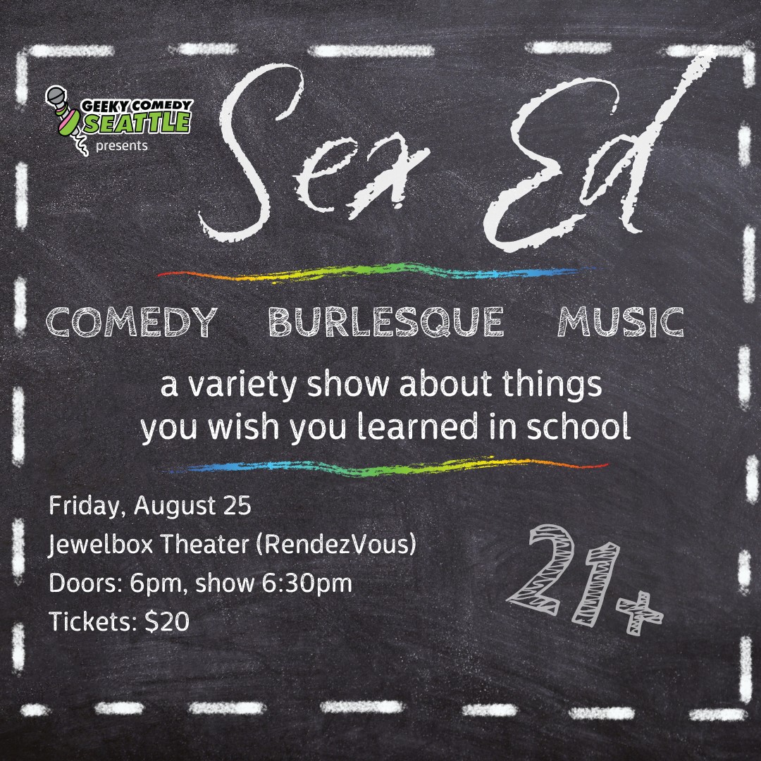 Sex Ed A Variety Show About Things You Wish You Learned In School Tickets The Rendezvous 3070